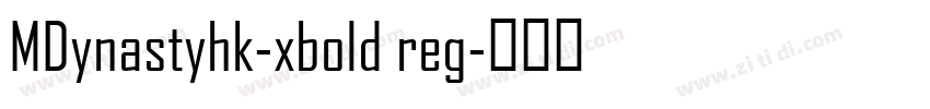 MDynastyhk-xbold reg字体转换